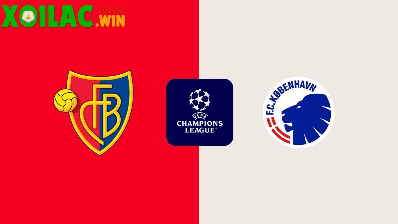 Soi kèo Basel vs FC Copenhagen - 2h00 21/8 - Sơ loại Champions League