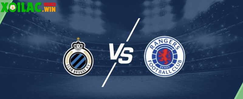 Soi kèo Rangers vs Club Brugge KV - 2h00 20/8 - Sơ loại Champions League