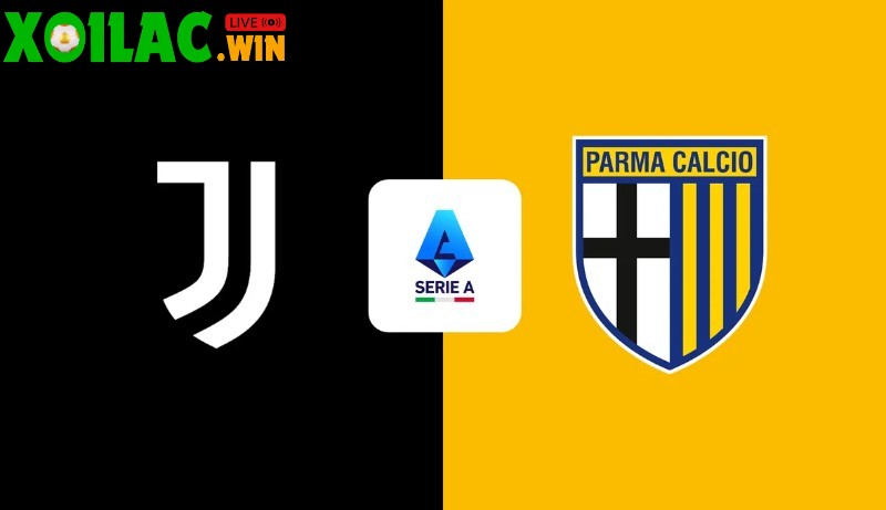 Soi kèo Juventus vs Parma - 1h45 ngày 25/8 - Serie A