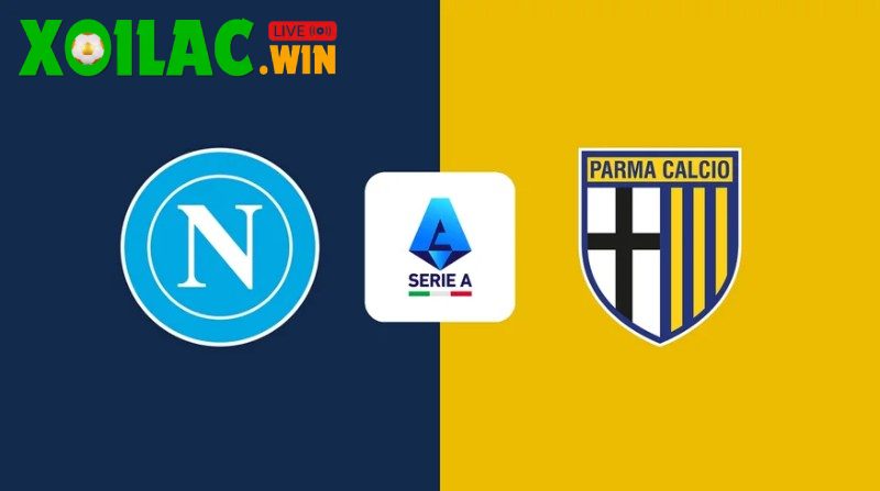 Soi kèo Napoli vs Parma - 0h30 ngày 15/01 - Serie A