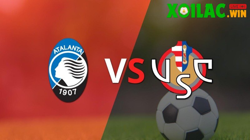 Soi kèo Atalanta vs Cremonese - 0h30 ngày 10/02 - Serie A