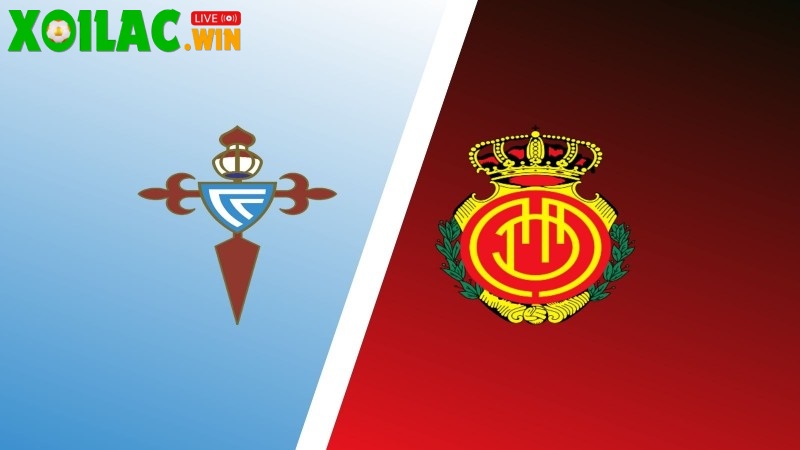 Soi kèo Celta Vigo vs Mallorca - 0h30 ngày 23/02 - La Liga