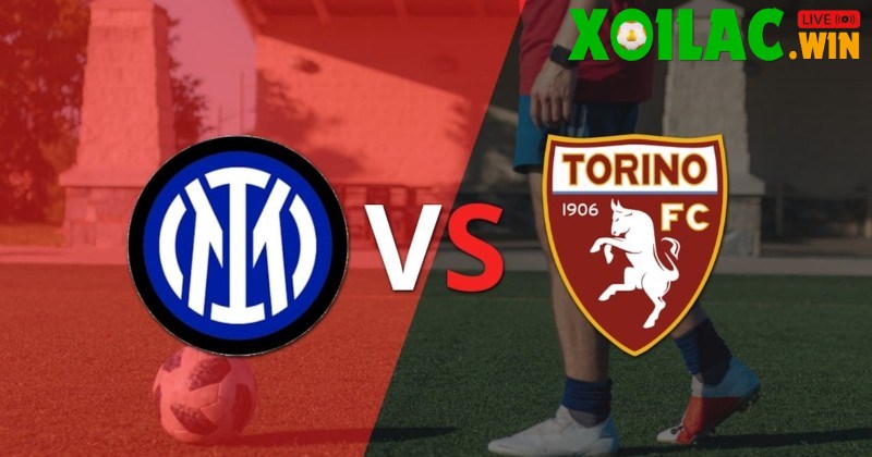 Soi kèo Inter vs Torino - 3h00 ngày 05/02 - Coppa Italia